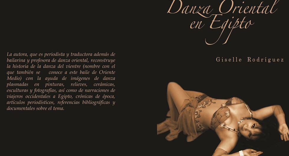 The History Of Belly Dance In Egypt In Words El Universal