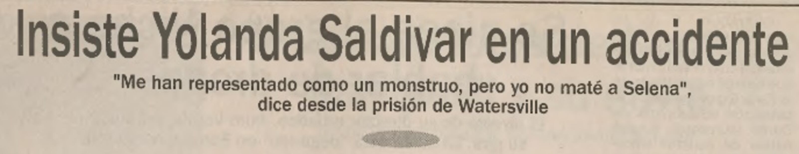 Yolanda Saldívar siempre ha dicho que no quería matar a Selena Quintanilla. Hemeroteca EL UNIVERSAL.