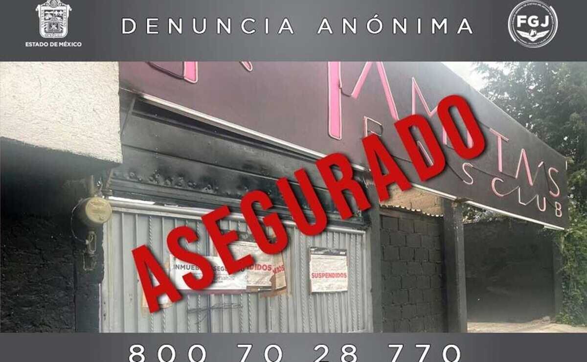 Aseguran table dance Mamitas Mens Club en San Mateo Atenco tras secuestro  de mujer que acudió a pedir trabajo